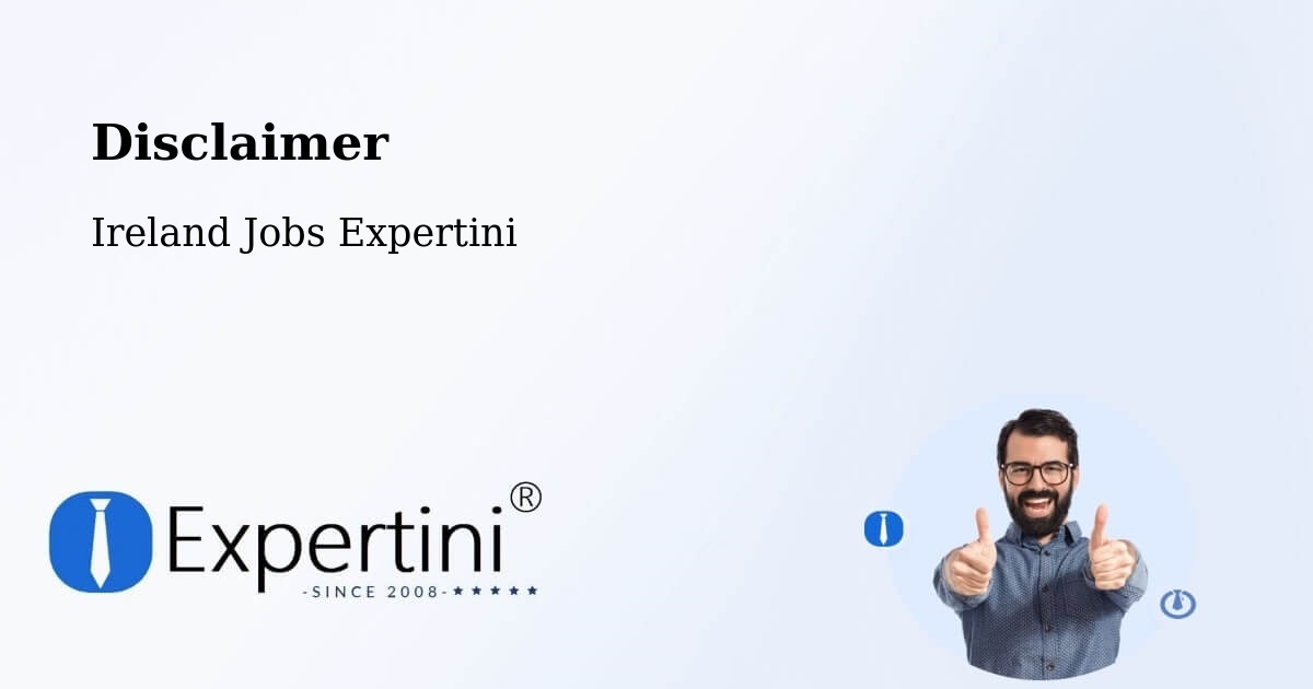 Disclaimer – Athenry - Ireland Jobs Expertini